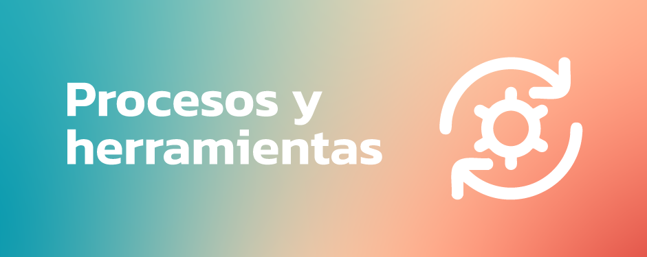 procesos y herramientas